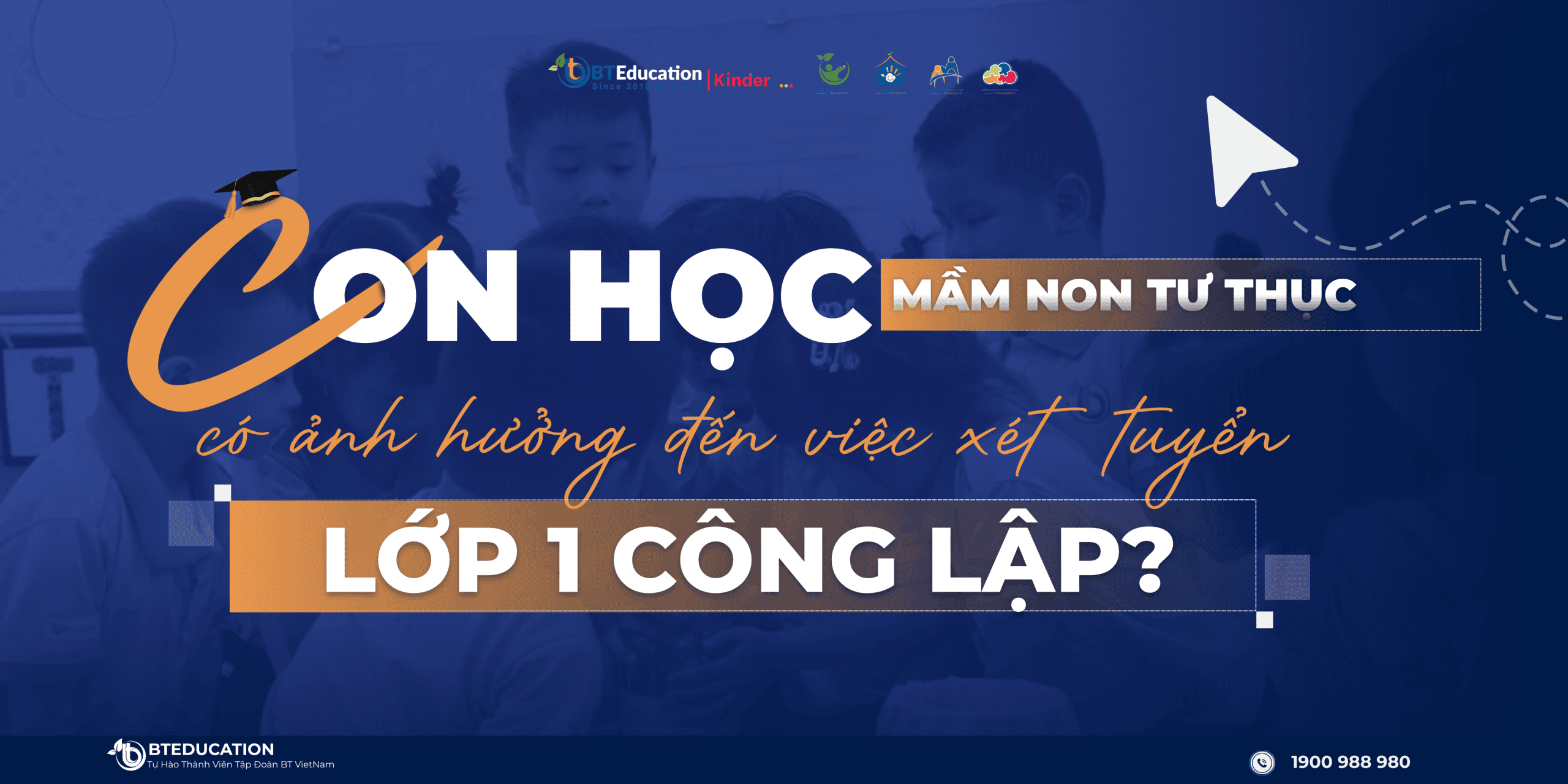CON HỌC MẦM NON TƯ THỤC CÓ ẢNH HƯỞNG ĐẾN VIỆC XÉT TUYỂN VÀO LỚP 1 CÔNG LẬP KHÔNG?